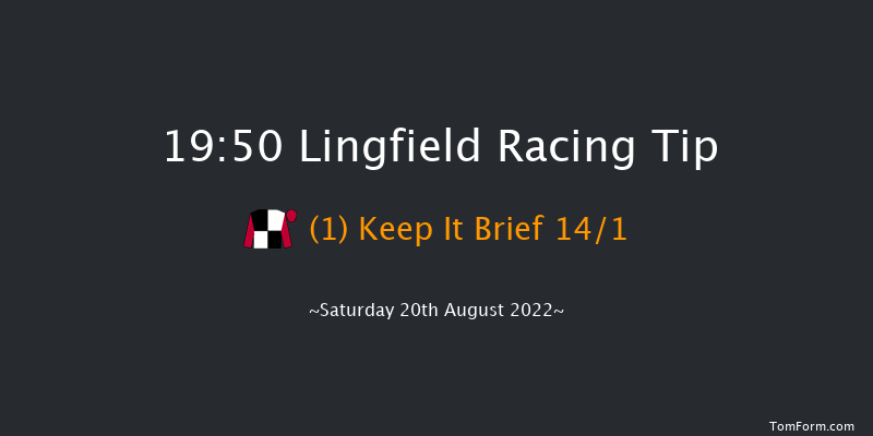 Lingfield 19:50 Handicap (Class 5) 16f Mon 15th Aug 2022