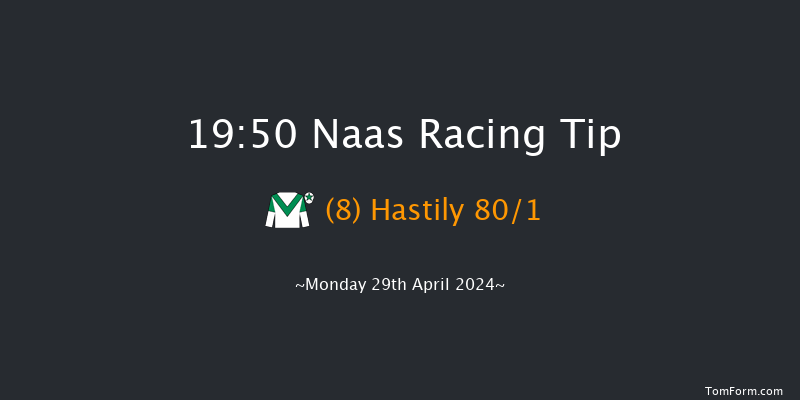 Naas  19:50 Handicap 8f Tue 16th Apr 2024