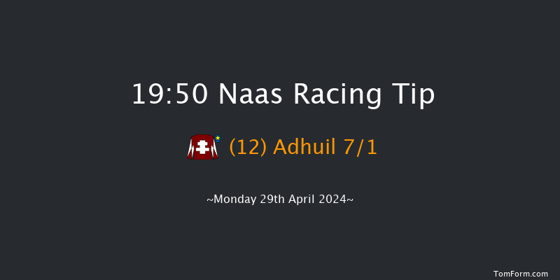 Naas  19:50 Handicap 8f Tue 16th Apr 2024