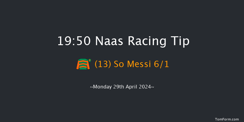 Naas  19:50 Handicap 8f Tue 16th Apr 2024