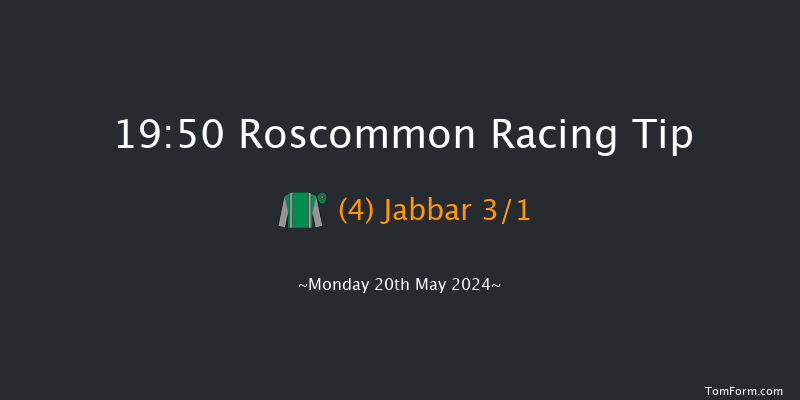 Roscommon  19:50 Handicap 12f Mon 13th May 2024