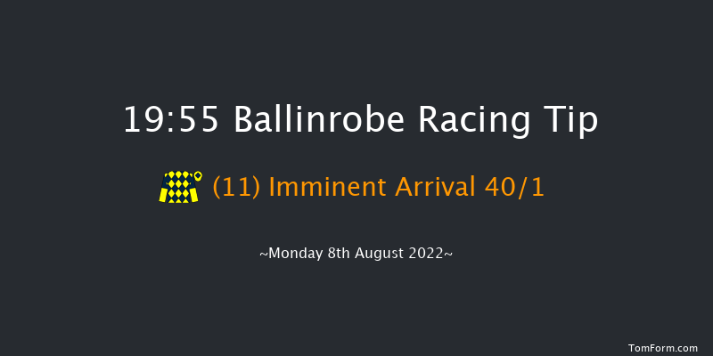 Ballinrobe 19:55 Handicap Hurdle 23f Tue 19th Jul 2022