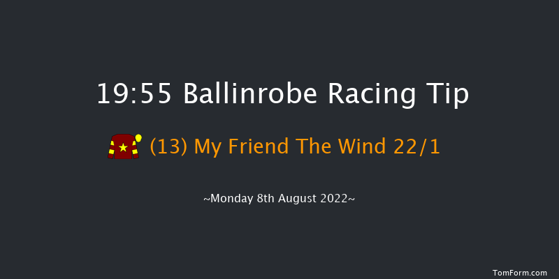 Ballinrobe 19:55 Handicap Hurdle 23f Tue 19th Jul 2022