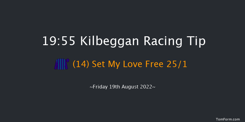 Kilbeggan 19:55 NH Flat Race 16f Sat 6th Aug 2022