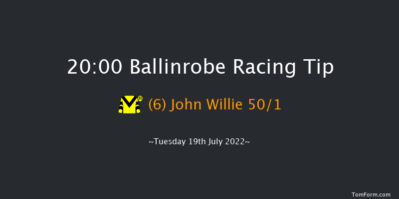 Ballinrobe 20:00 NH Flat Race 15f Mon 18th Jul 2022