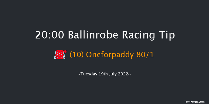 Ballinrobe 20:00 NH Flat Race 15f Mon 18th Jul 2022