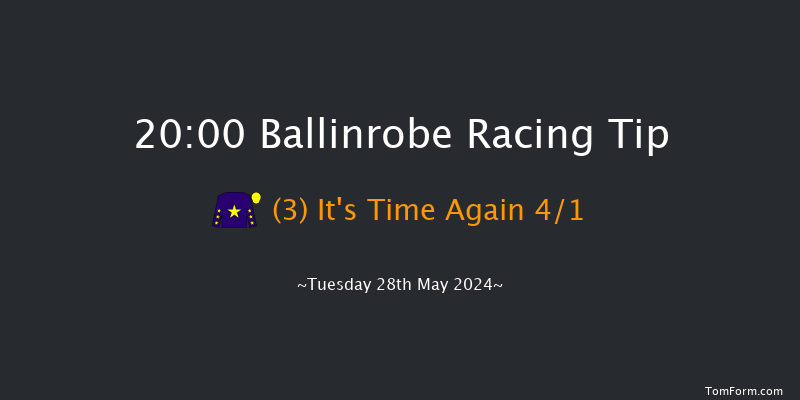 Ballinrobe  20:00 Handicap Hurdle 22f Mon 27th May 2024