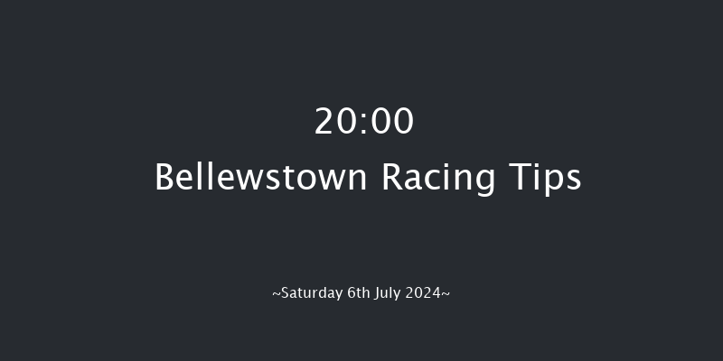 Bellewstown  20:00 Handicap Hurdle 24f Fri 5th Jul 2024