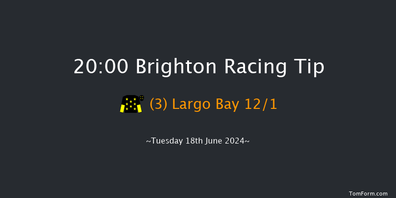 Brighton  20:00 Handicap (Class 6) 12f Fri 7th Jun 2024