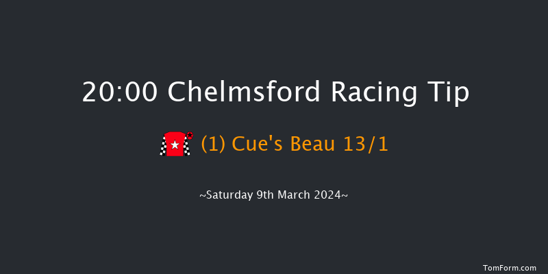 Chelmsford  20:00 Handicap (Class 5) 8f Thu 29th Feb 2024