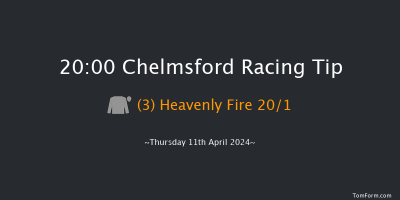 Chelmsford  20:00 Maiden (Class 5) 7f Sat 6th Apr 2024