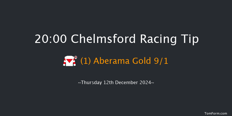 Chelmsford  20:00 Handicap (Class 4) 6f Thu 5th Dec 2024