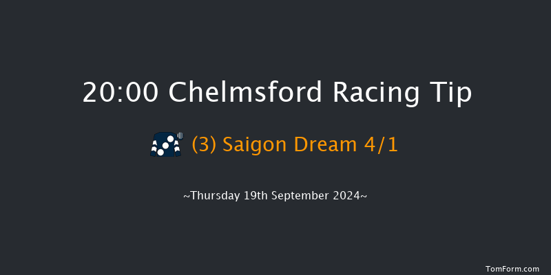 Chelmsford  20:00 Maiden (Class 5) 8f Sat 31st Aug 2024