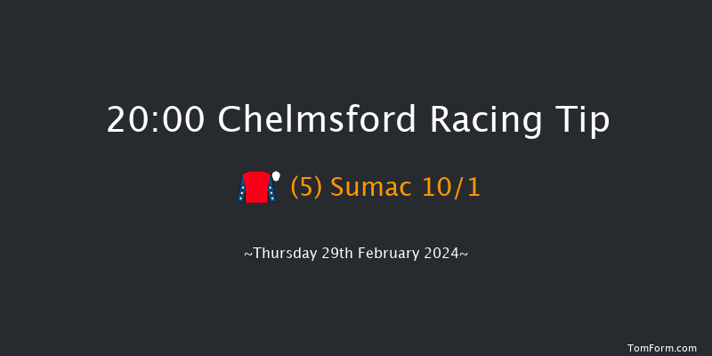 Chelmsford  20:00 Stakes (Class 6) 6f Sat 24th Feb 2024