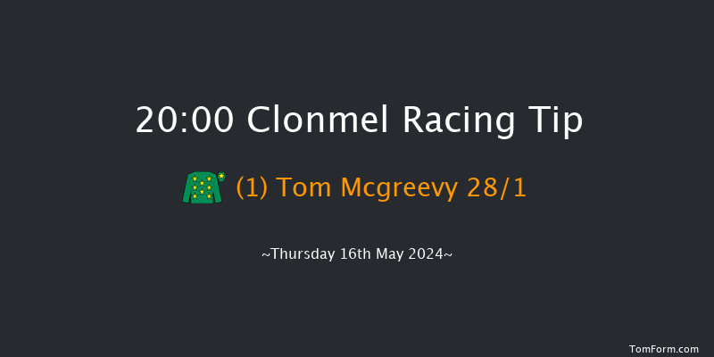 Clonmel  20:00 Handicap
Hurdle 16f Thu 18th Apr 2024