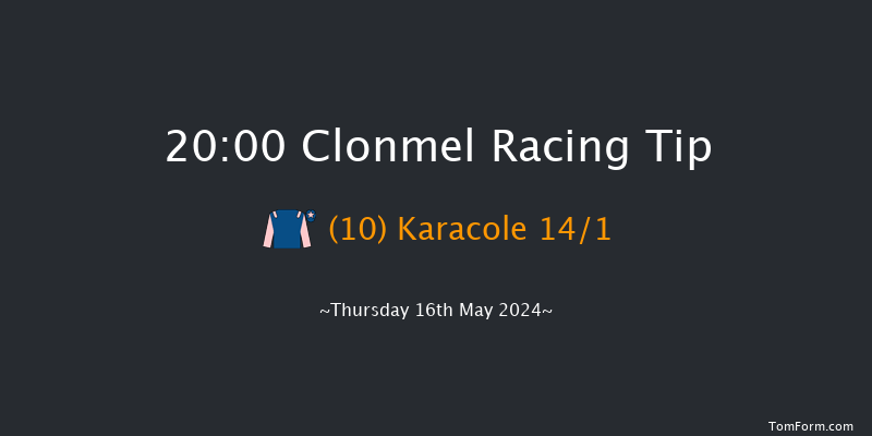 Clonmel  20:00 Handicap
Hurdle 16f Thu 18th Apr 2024