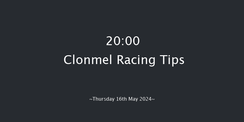 Clonmel  20:00 Handicap
Hurdle 16f Thu 18th Apr 2024