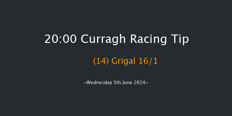 Curragh  20:00 Handicap 6f Sun 26th May 2024