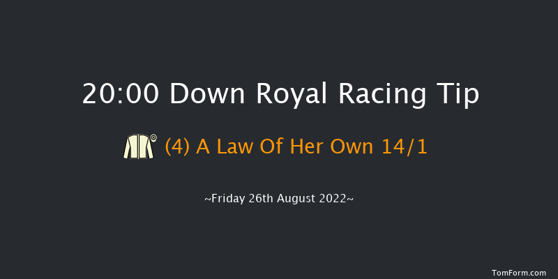 Down Royal 20:00 NH Flat Race 17f Fri 22nd Jul 2022