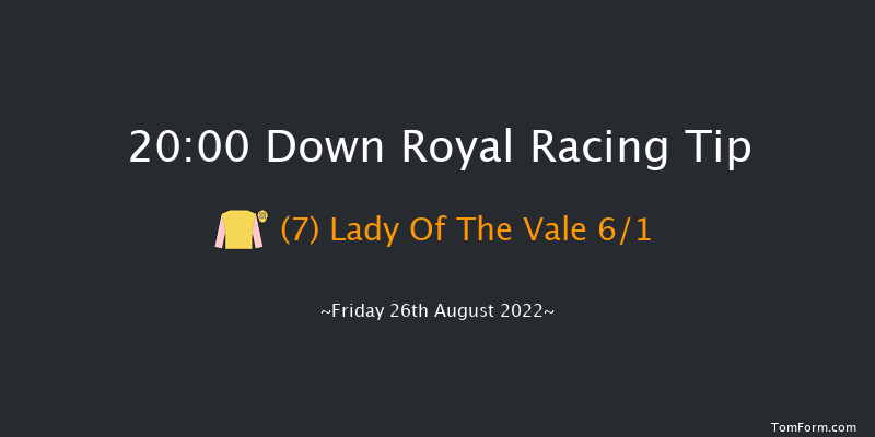 Down Royal 20:00 NH Flat Race 17f Fri 22nd Jul 2022