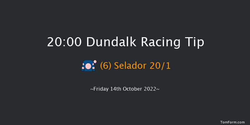 Dundalk 20:00 Handicap 7f Fri 7th Oct 2022