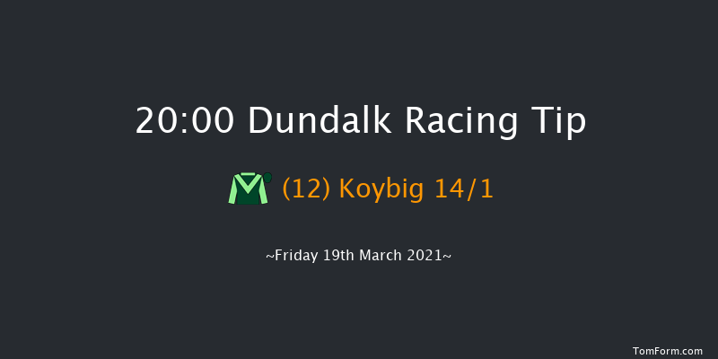 Floodlit Friday Nights At Dundalk Stadium Handicap Dundalk 20:00 Handicap 8f Fri 12th Mar 2021