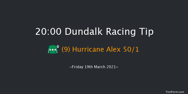 Floodlit Friday Nights At Dundalk Stadium Handicap Dundalk 20:00 Handicap 8f Fri 12th Mar 2021