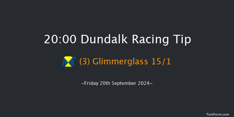 Dundalk  20:00 Handicap 11f Fri 12th Jul 2024