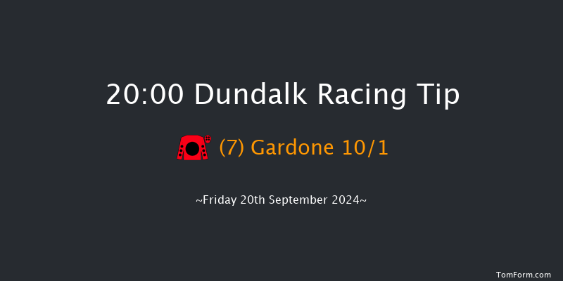 Dundalk  20:00 Handicap 11f Fri 12th Jul 2024