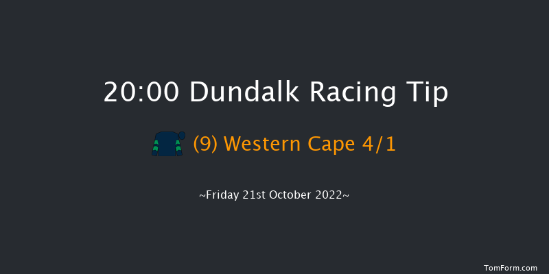 Dundalk 20:00 Maiden 8f Fri 14th Oct 2022