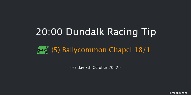 Dundalk 20:00 Handicap 10.5f Fri 30th Sep 2022