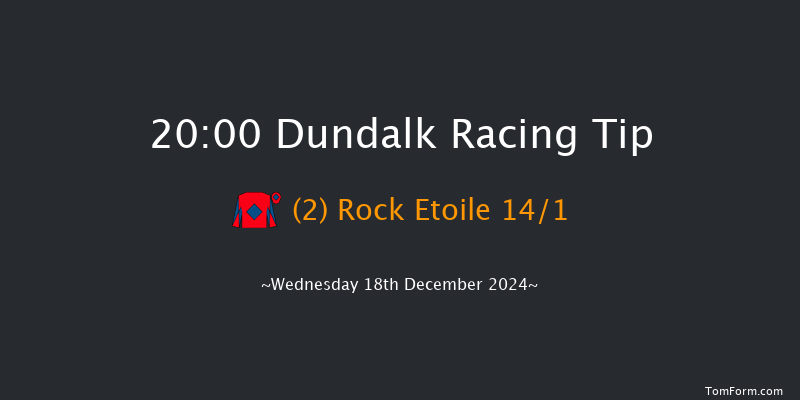 Dundalk  20:00 Handicap 11f Fri 13th Dec 2024