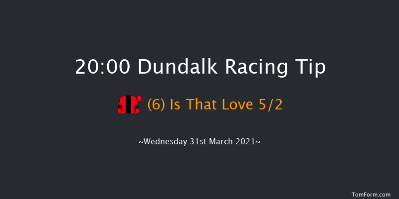 Find Us On Facebook At dundalkstadium Handicap (45-65) (Div 2) Dundalk 20:00 Handicap 7f Fri 26th Mar 2021