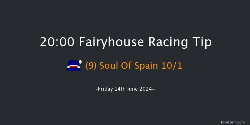 Fairyhouse  20:00 Maiden 12f Fri 7th Jun 2024