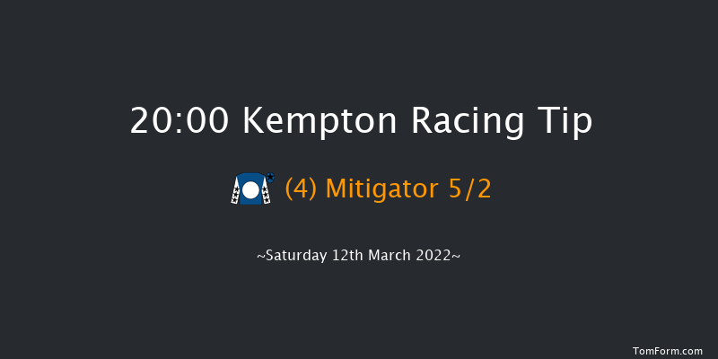 Kempton 20:00 Handicap (Class 6) 11f Wed 9th Mar 2022