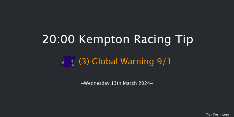 Kempton  20:00 Handicap (Class 6) 7f Wed 6th Mar 2024