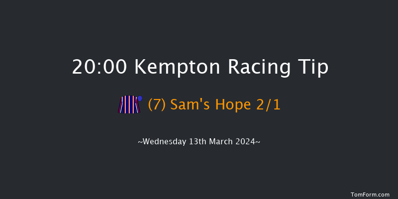 Kempton  20:00 Handicap (Class 6) 7f Wed 6th Mar 2024