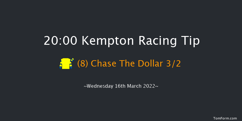 Kempton 20:00 Handicap (Class 3) 16f Sat 12th Mar 2022