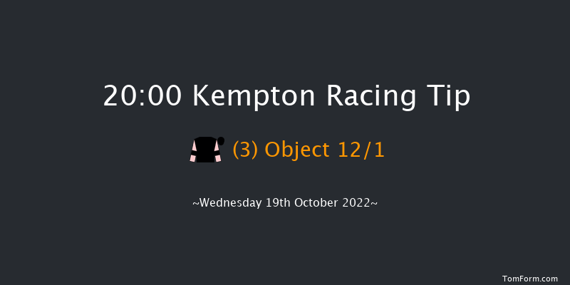 Kempton 20:00 Handicap (Class 4) 6f Tue 18th Oct 2022