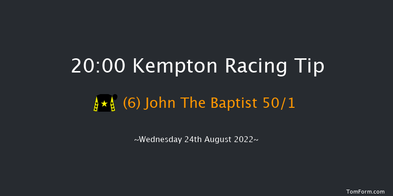 Kempton 20:00 Handicap (Class 3) 11f Wed 17th Aug 2022