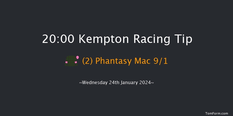 Kempton  20:00 Handicap
(Class 5) 12f Mon 22nd Jan 2024