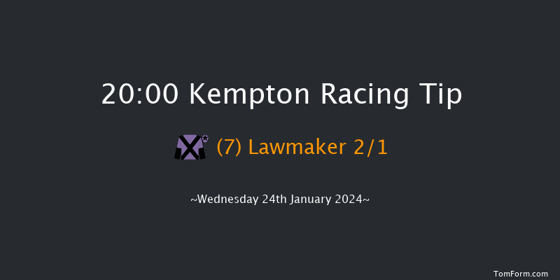 Kempton  20:00 Handicap
(Class 5) 12f Mon 22nd Jan 2024