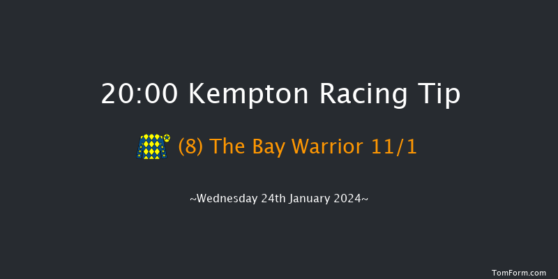 Kempton  20:00 Handicap
(Class 5) 12f Mon 22nd Jan 2024