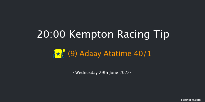 Kempton 20:00 Handicap (Class 5) 6f Wed 22nd Jun 2022