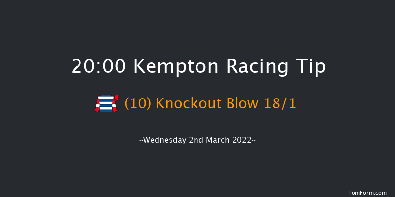 Kempton 20:00 Handicap (Class 6) 6f Sat 26th Feb 2022