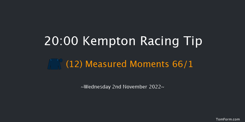 Kempton 20:00 Handicap (Class 6) 7f Mon 31st Oct 2022