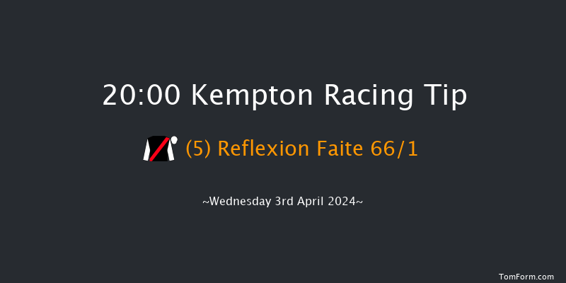 Kempton  20:00 Handicap (Class 6) 6f Mon 1st Apr 2024