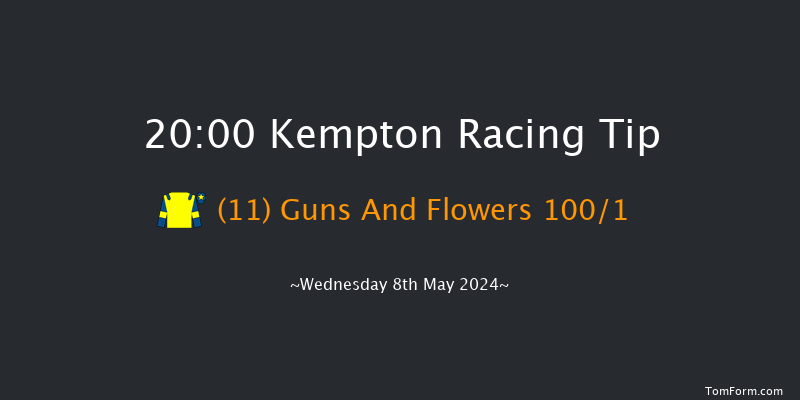 Kempton  20:00 Handicap (Class 5) 8f Mon 6th May 2024