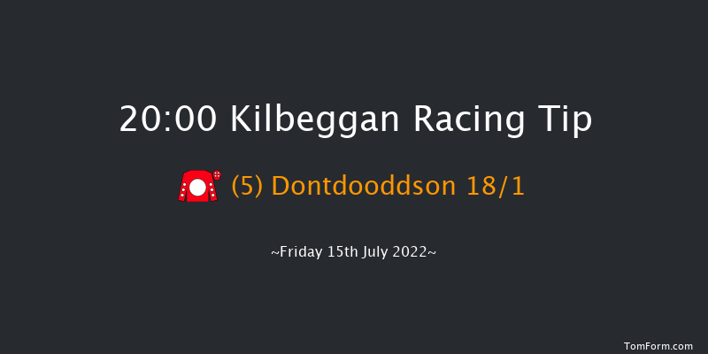 Kilbeggan 20:00 Handicap Chase 19f Fri 8th Jul 2022