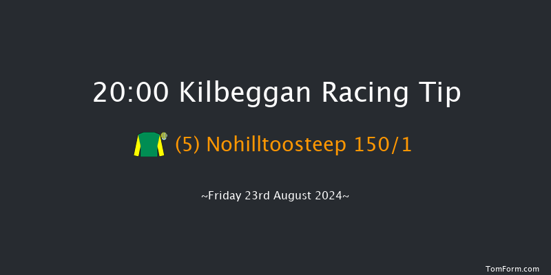 Kilbeggan  20:00 NH Flat Race 16f Fri 12th Jul 2024